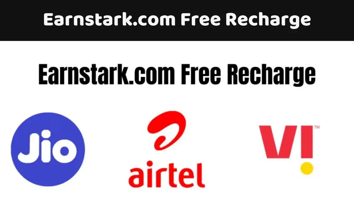 Earnstark.com Free Recharge