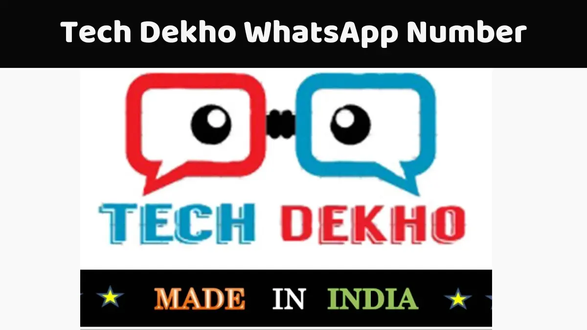 Tech Dekho WhatsApp Number