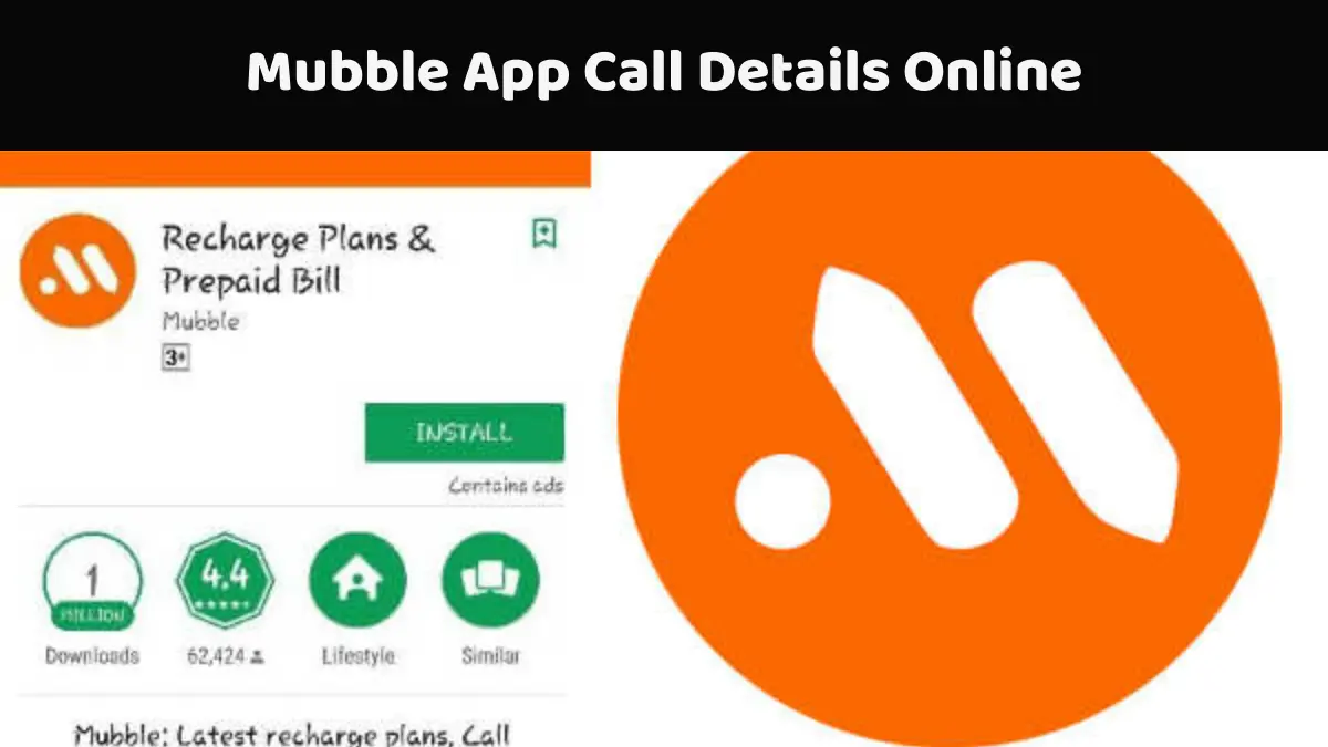 Mubble App Call Details Online