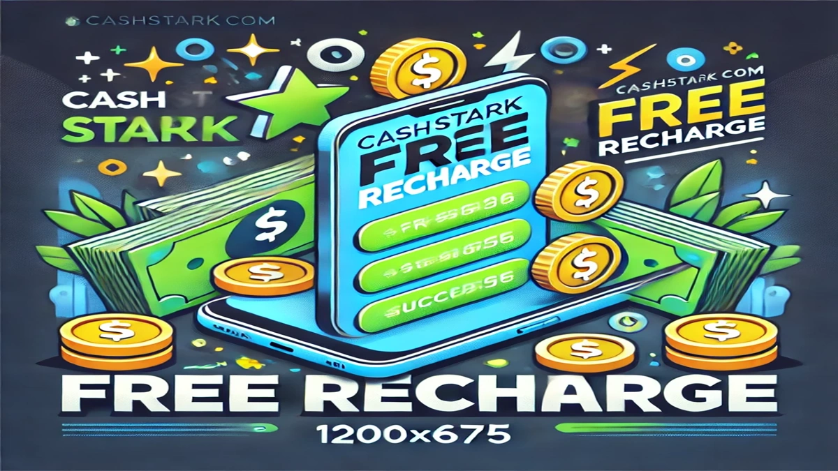 Cashstark com Free Recharge