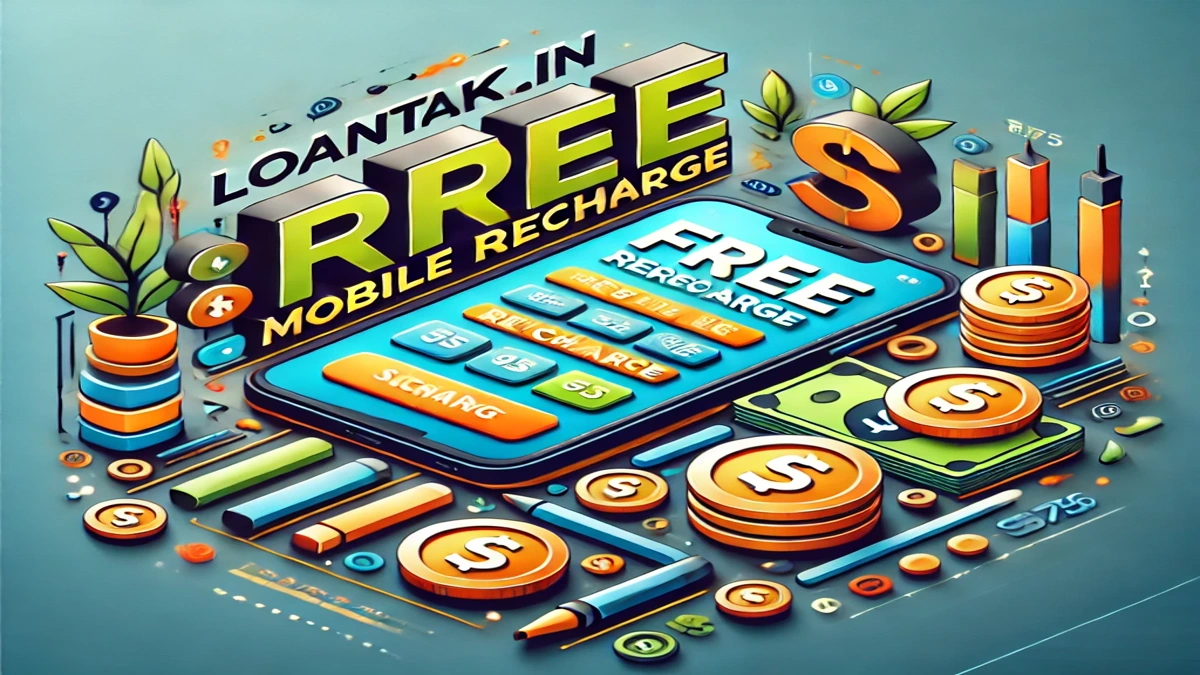 LoanTak.in Free Mobile Recharge